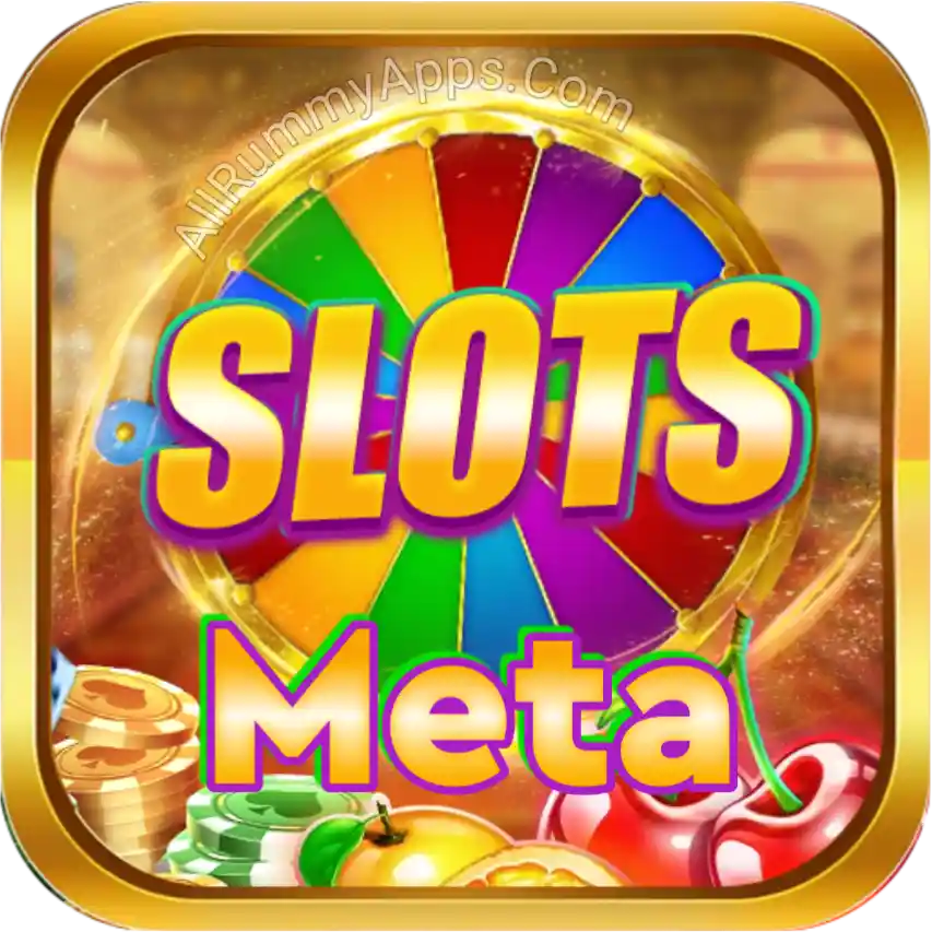 Slots Meta - All Rummy App