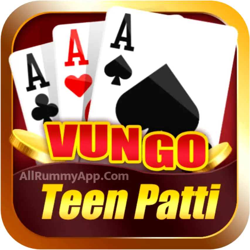 Teen Patti Vungo - All Rummy App